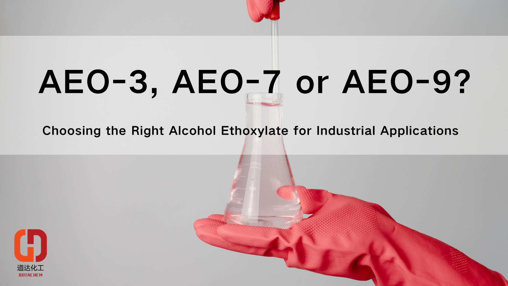 AEO-3, AEO-7 또는 AEO-9? 산업 응용 분야에 적합한 알코올 에톡실레이트 선택